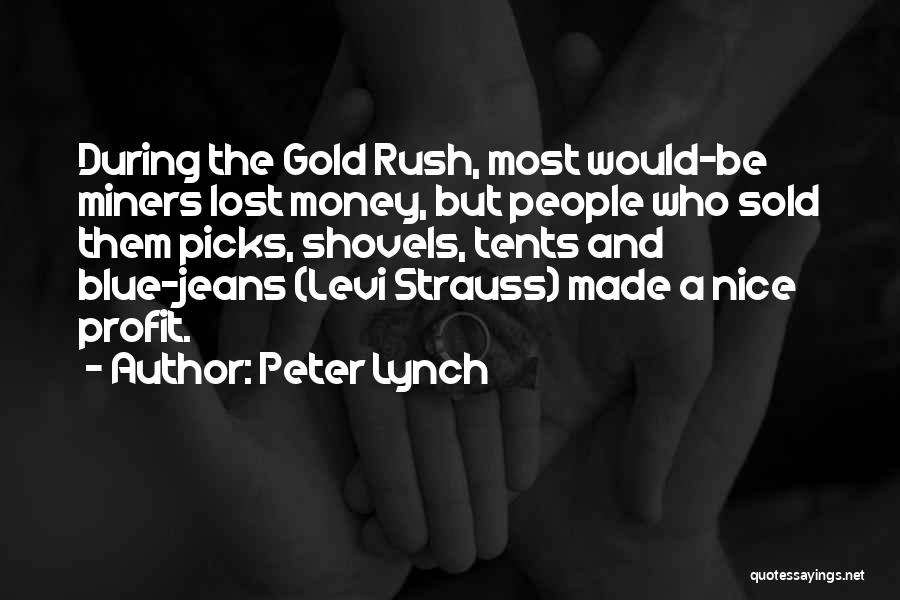 Levi Jeans Quotes By Peter Lynch