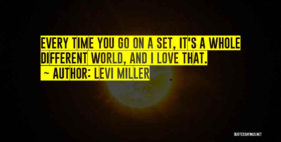 Levi Miller Quotes 2043187
