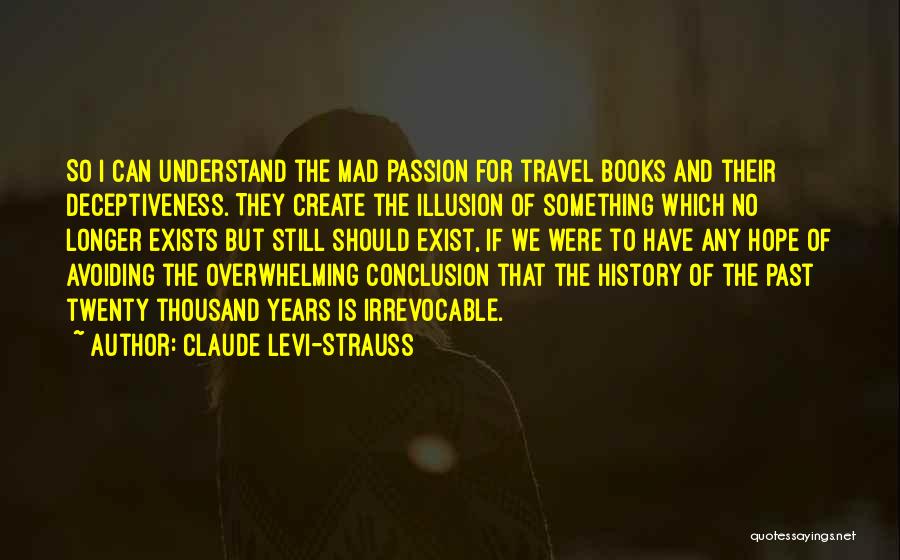 Levi Quotes By Claude Levi-Strauss