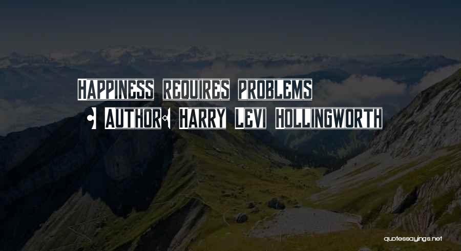 Levi Quotes By Harry Levi Hollingworth