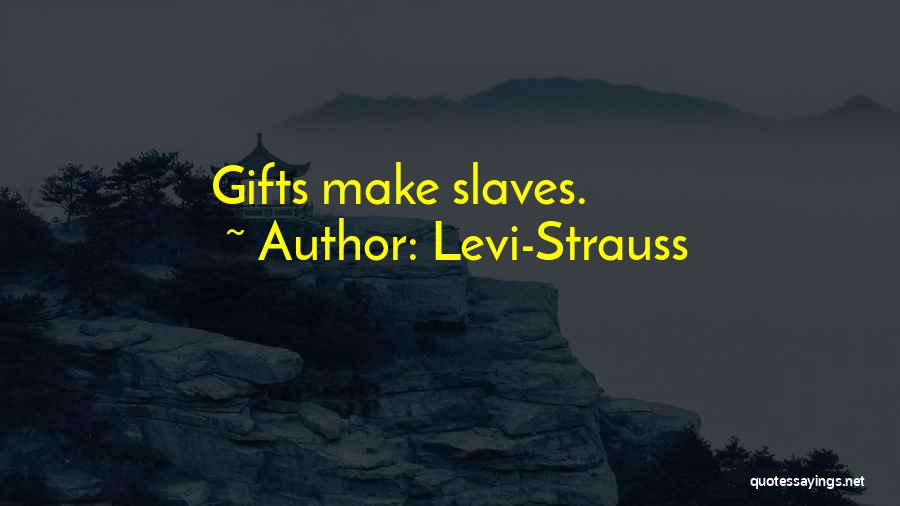 Levi Quotes By Levi-Strauss