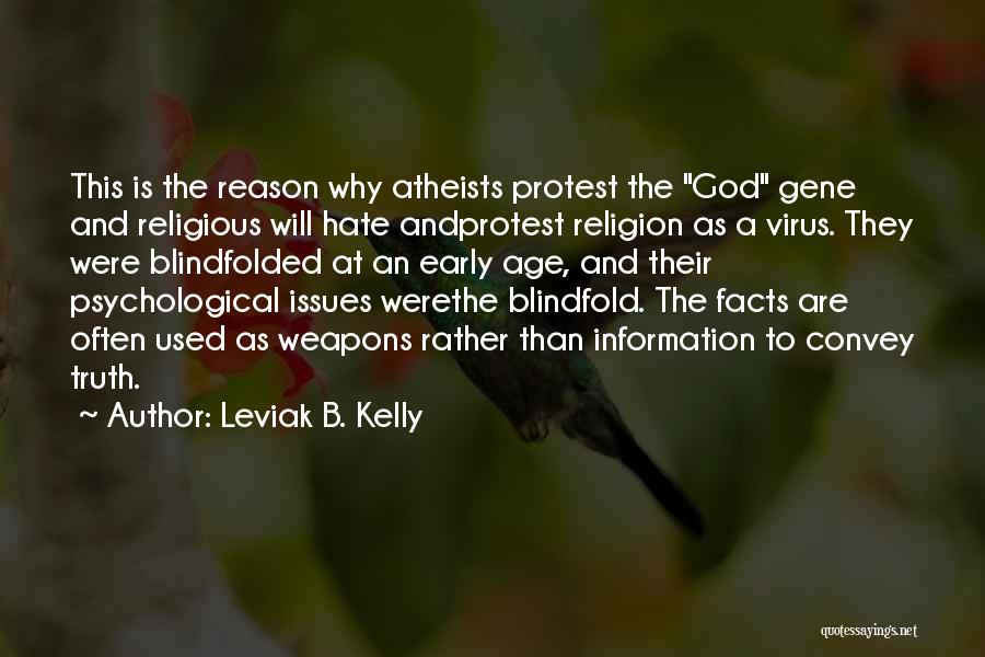 Leviak B. Kelly Quotes 1221790