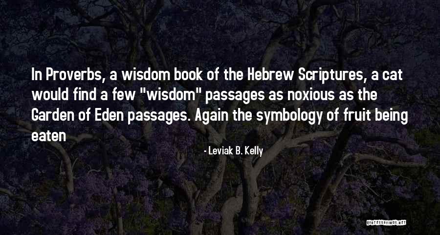 Leviak B. Kelly Quotes 133592