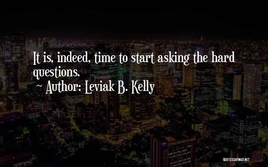 Leviak B. Kelly Quotes 1643530