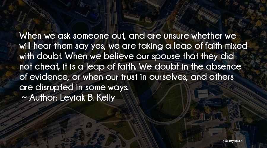 Leviak B. Kelly Quotes 2030078