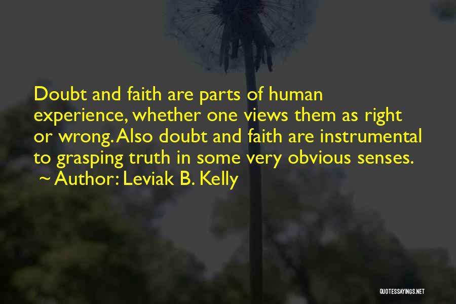 Leviak B. Kelly Quotes 452247