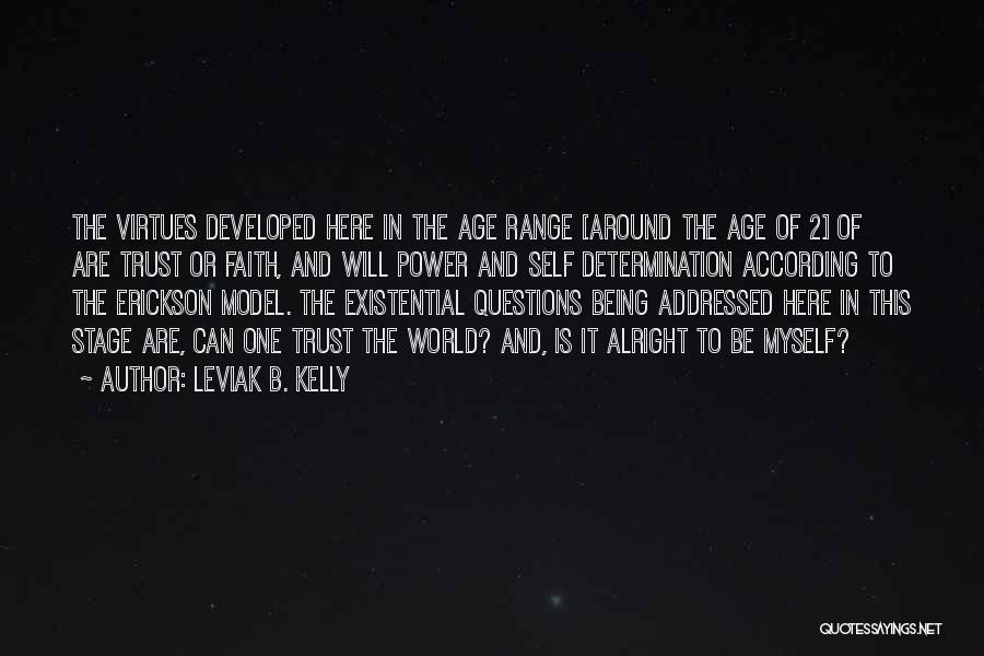 Leviak B. Kelly Quotes 607966