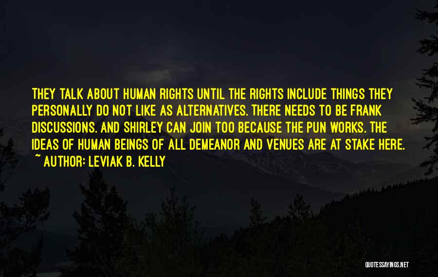 Leviak B. Kelly Quotes 935191