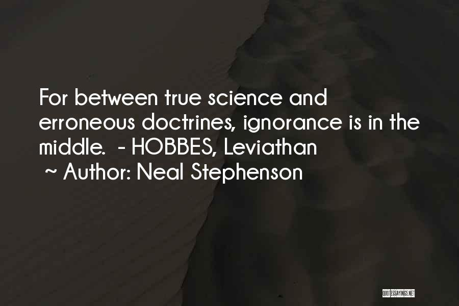 Leviathan Hobbes Quotes By Neal Stephenson