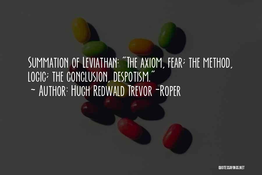 Leviathan Quotes By Hugh Redwald Trevor-Roper