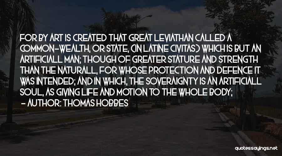 Leviathan Quotes By Thomas Hobbes
