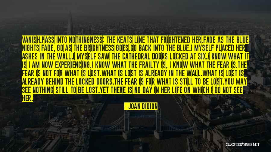 Levida Brown Quotes By Joan Didion Levida Brown Quotes By Joan Didion