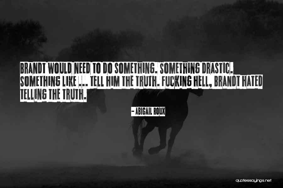Levies Online Quotes By Abigail Roux Levies Online Quotes By Abigail Roux