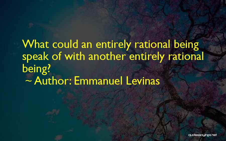 Levinas Quotes By Emmanuel Levinas