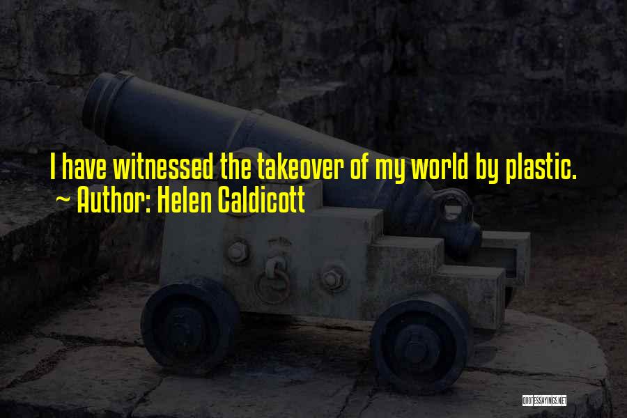 Levinasian Quotes By Helen Caldicott