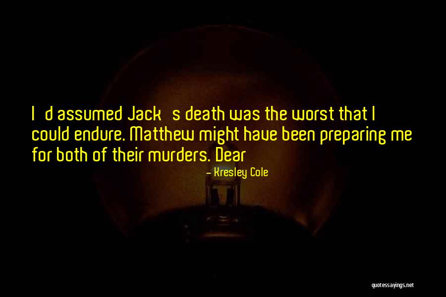 Levingston Funeral Home Quotes By Kresley Cole Levingston Funeral Home Quotes By Kresley Cole
