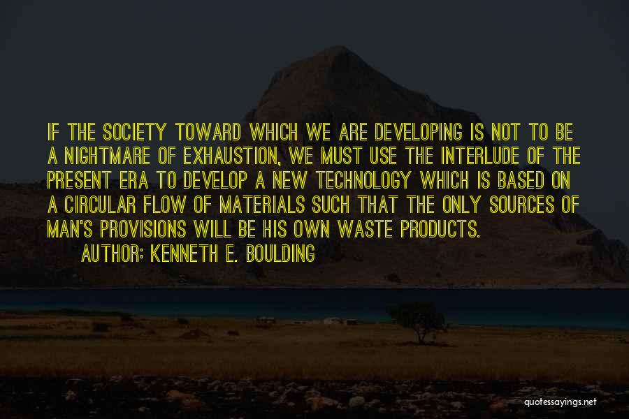 Levinsohn Textile Quotes By Kenneth E. Boulding