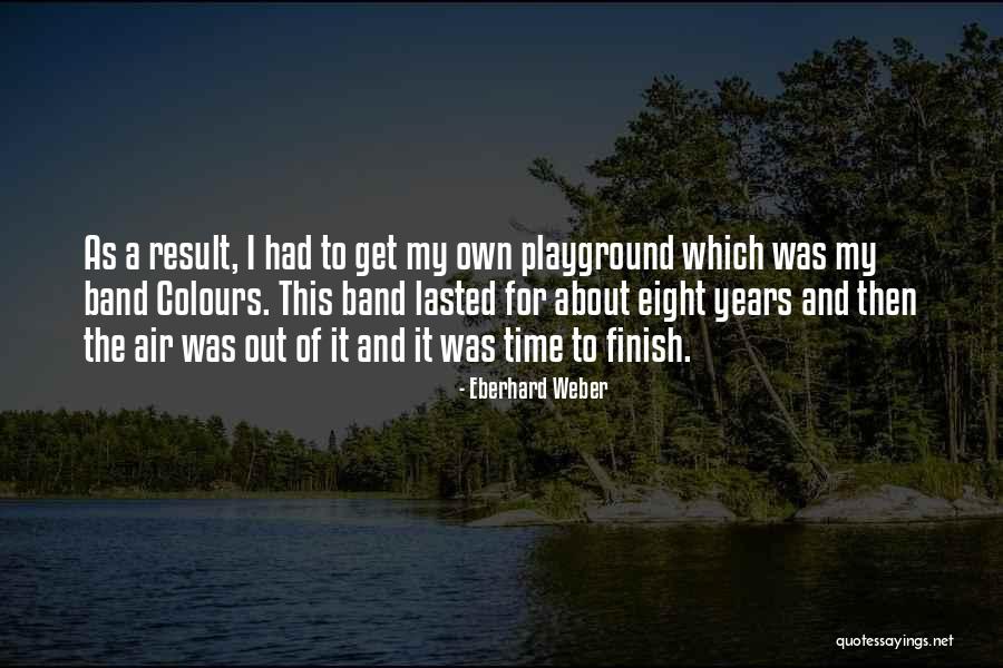 Leviosa Shades Quotes By Eberhard Weber Leviosa Shades Quotes By Eberhard Weber
