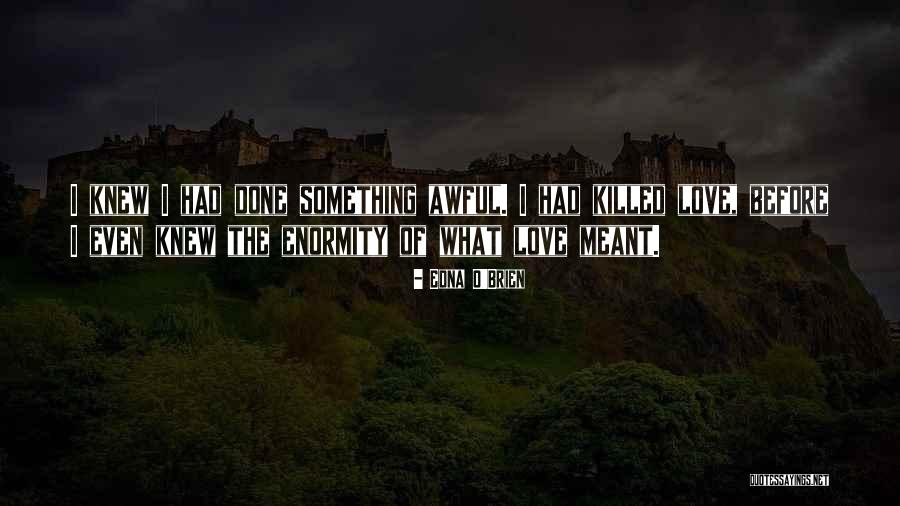 Levitate Dua Quotes By Edna O'Brien Levitate Dua Quotes By Edna O'Brien