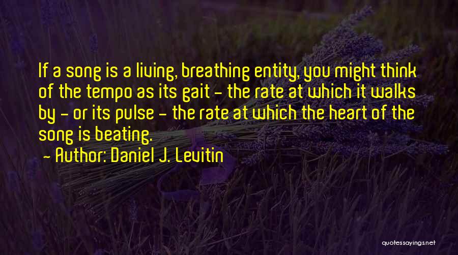 Levitin Quotes By Daniel J. Levitin