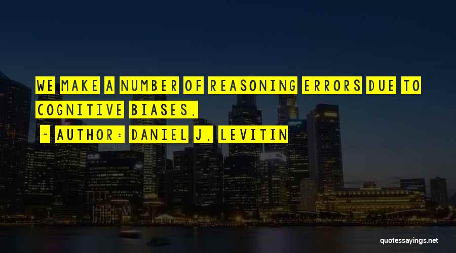 Levitin Quotes By Daniel J. Levitin