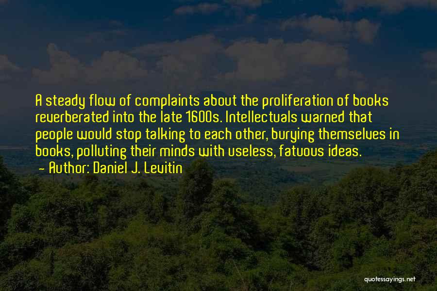 Levitin Quotes By Daniel J. Levitin