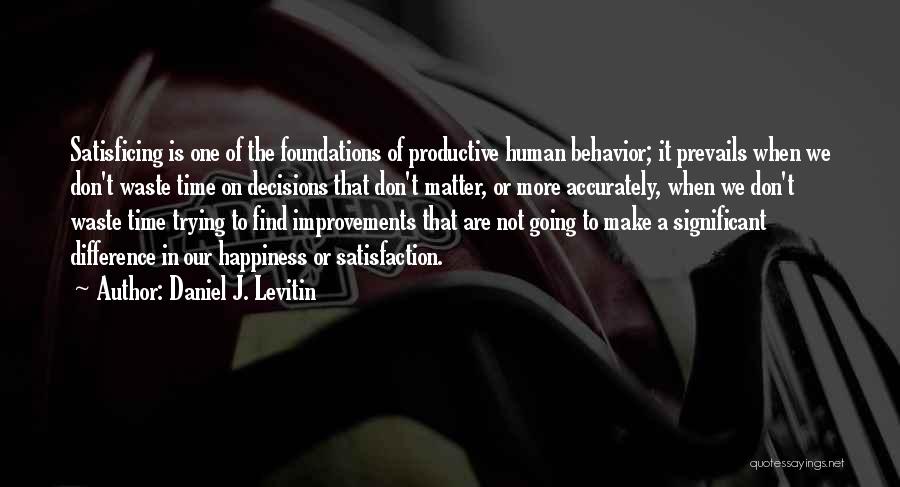 Levitin Quotes By Daniel J. Levitin