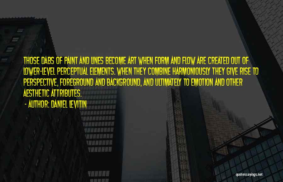 Levitin Quotes By Daniel Levitin