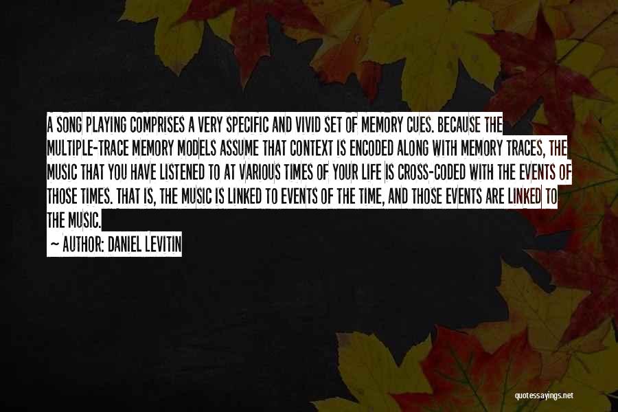 Levitin Quotes By Daniel Levitin