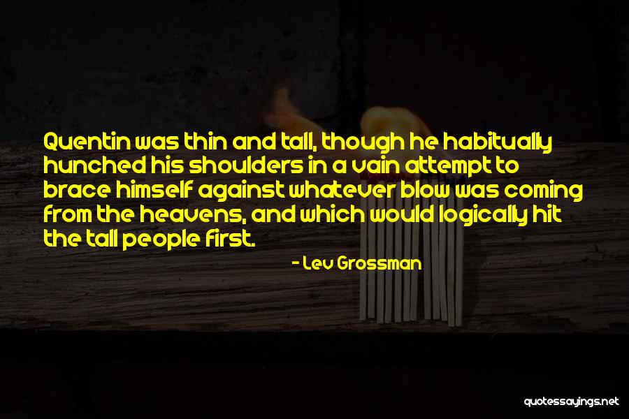 Levitsky And Berney Quotes By Lev Grossman Levitsky And Berney Quotes By Lev Grossman