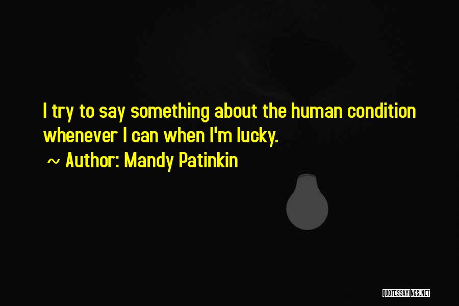 Levitte Town Quotes By Mandy Patinkin