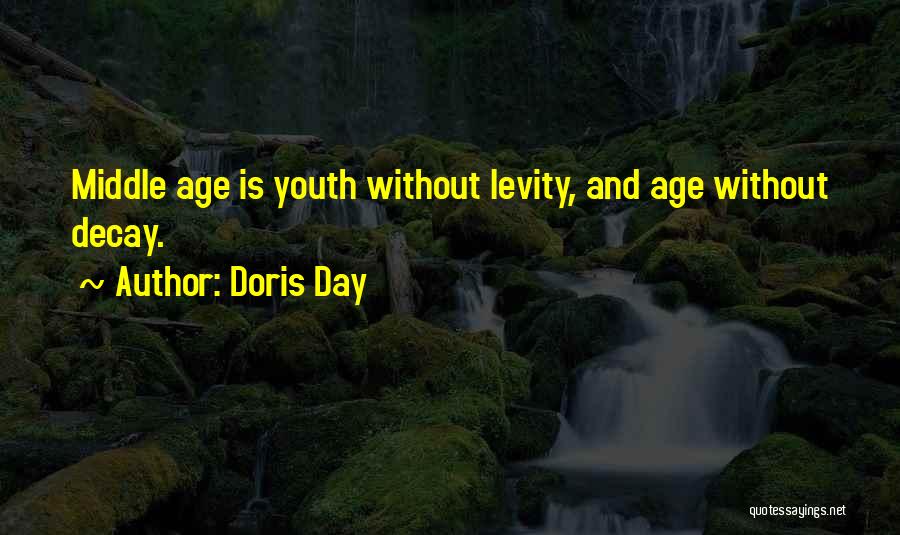 Levity Quotes By Doris Day