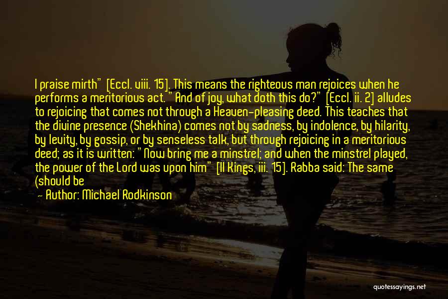 Levity Quotes By Michael Rodkinson