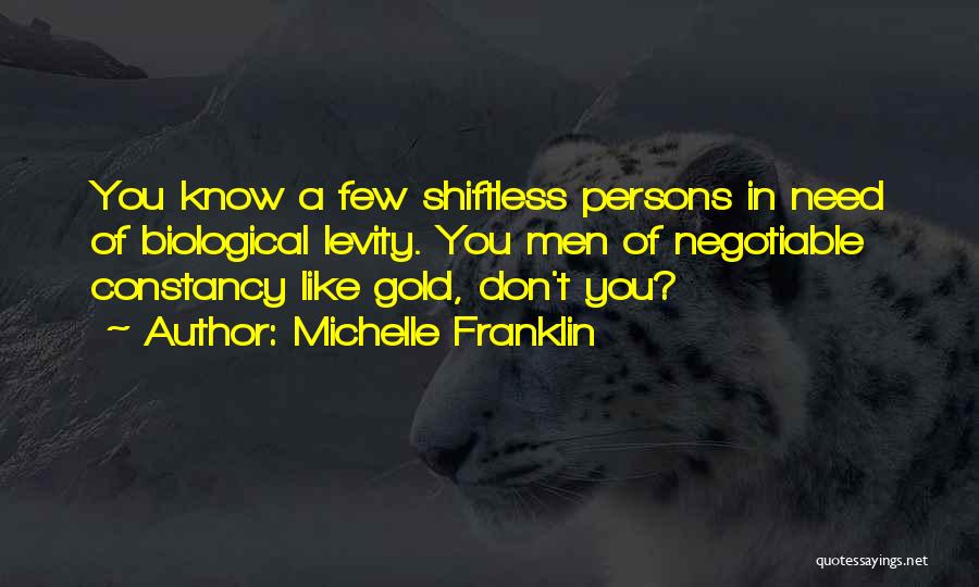 Levity Quotes By Michelle Franklin