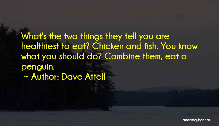 Levkins Quotes By Dave Attell