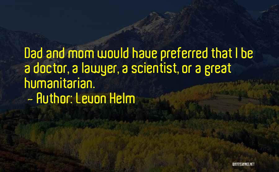 Levon Helm Quotes 1592968