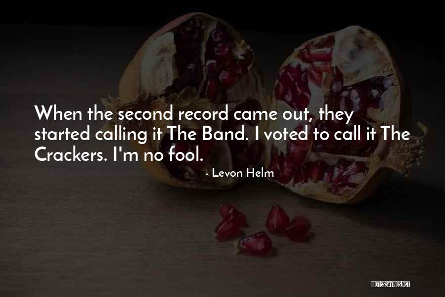 Levon Helm Quotes 1625283