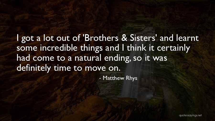 Levourne Quotes By Matthew Rhys Levourne Quotes By Matthew Rhys