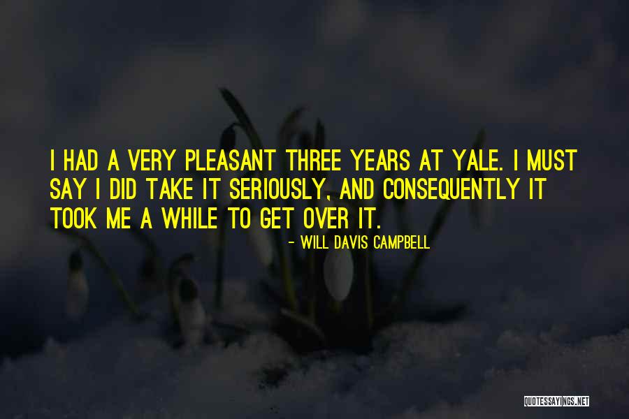 Levourne Quotes By Will Davis Campbell Levourne Quotes By Will Davis Campbell