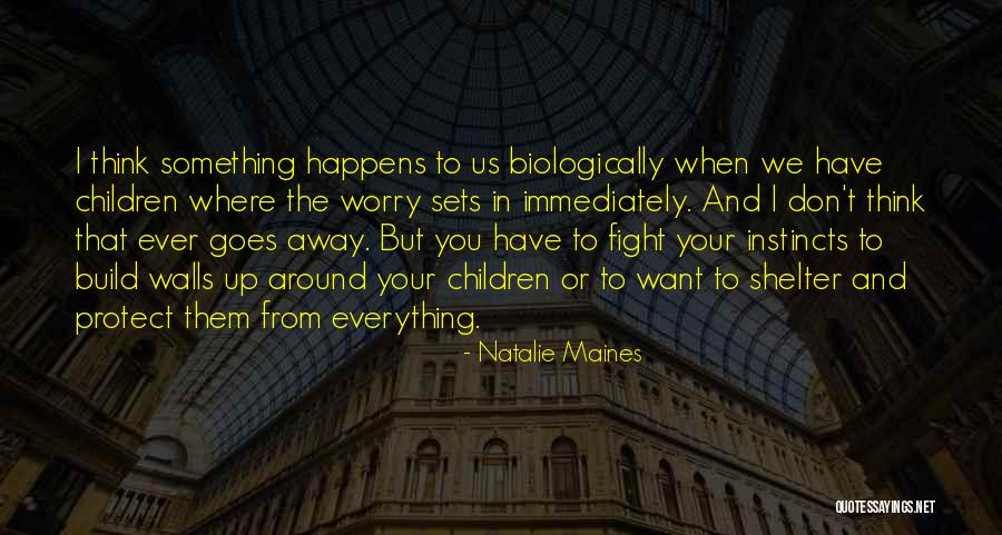 Levriero Cane Quotes By Natalie Maines