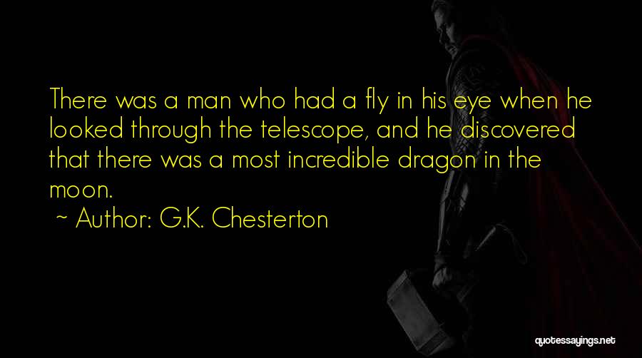Levring Den Quotes By G.K. Chesterton