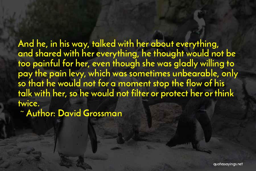 Levy Quotes By David Grossman