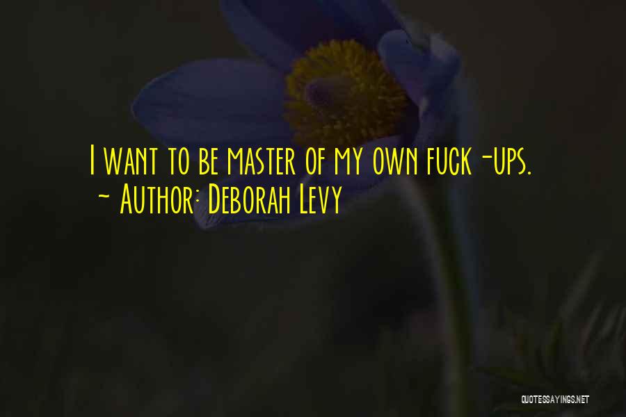 Levy Quotes By Deborah Levy