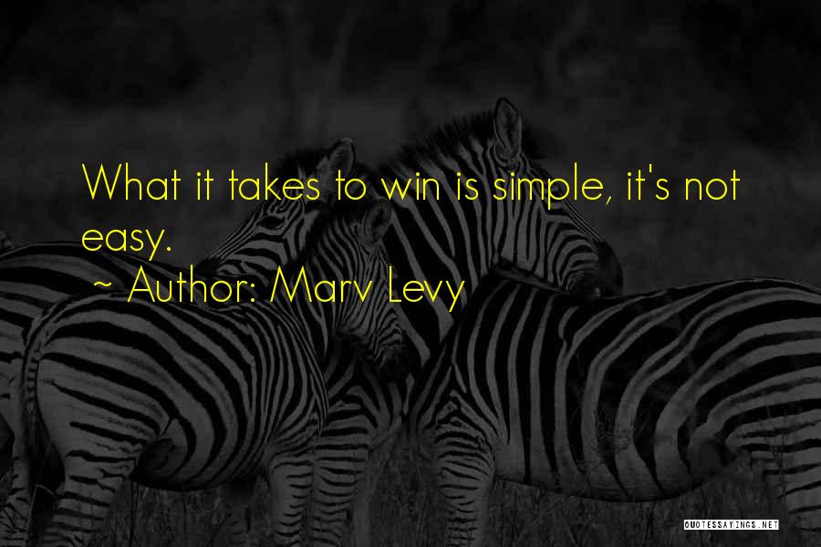 Levy Quotes By Marv Levy