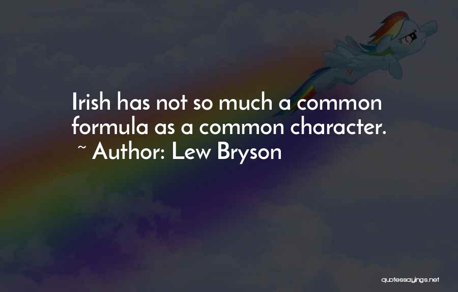 Lew Bryson Quotes 91288