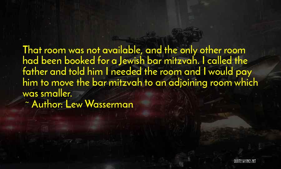 Lew Wasserman Quotes 1633713