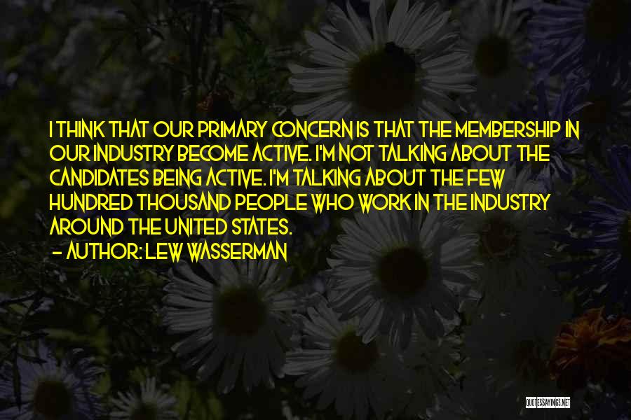 Lew Wasserman Quotes 1666697