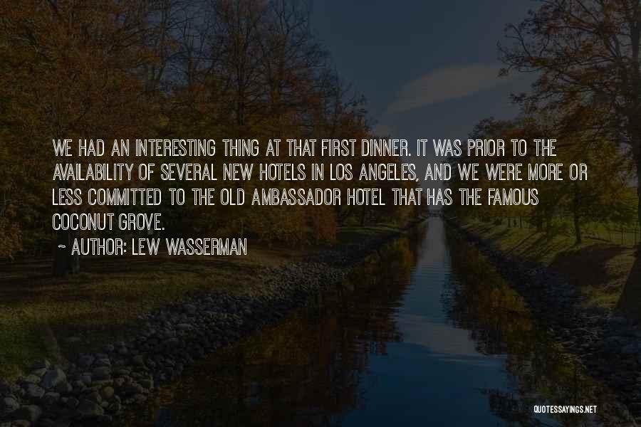 Lew Wasserman Quotes 240116