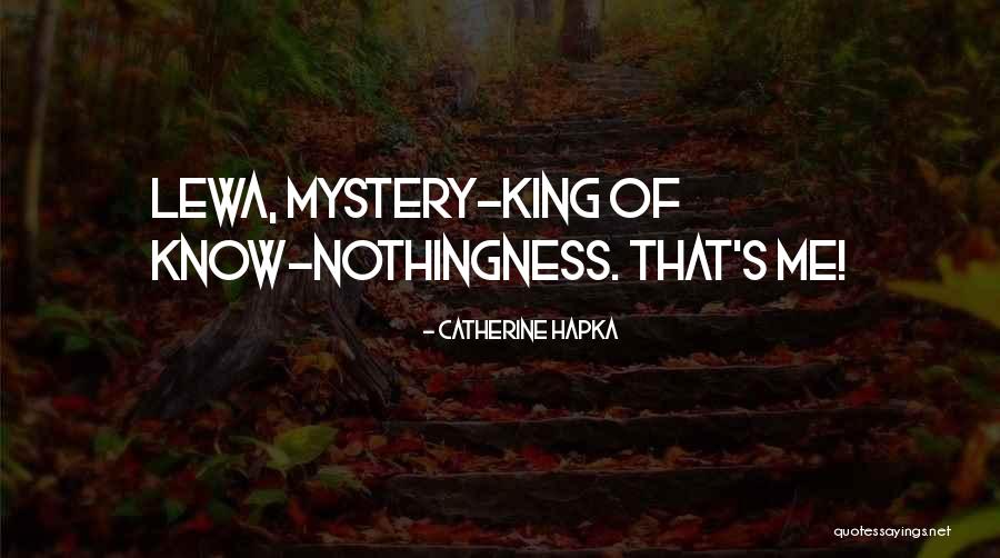 Lewa Quotes By Catherine Hapka Lewa Quotes By Catherine Hapka