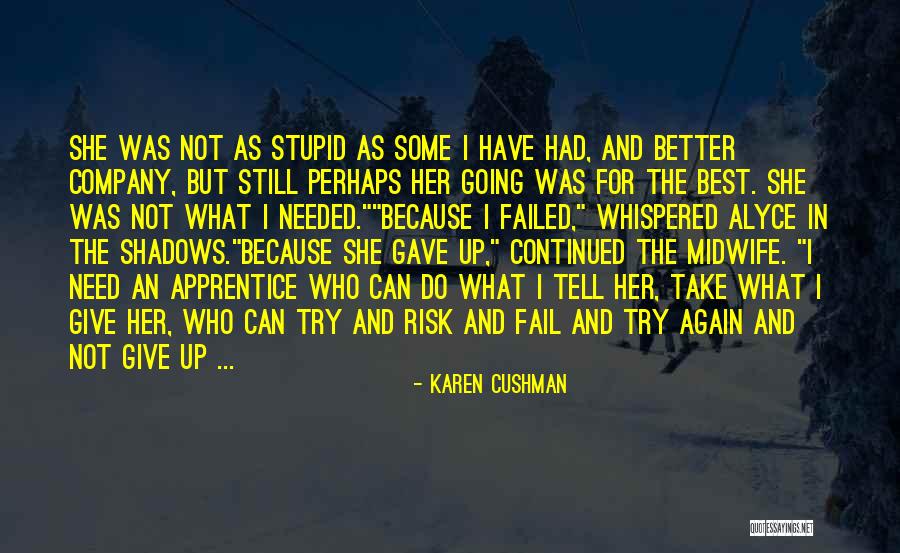 Lewa Quotes By Karen Cushman Lewa Quotes By Karen Cushman